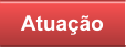 Atuação