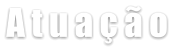 A t u a ç ã o